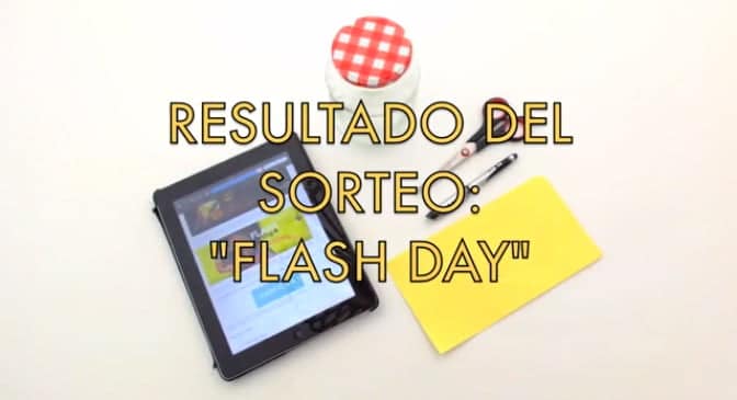 Resultado del Sorteo "Flash Day"