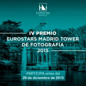 IV Premio Eurostars Madrid Tower de Fotografía