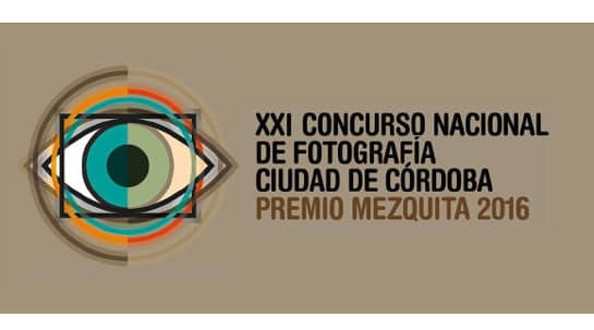 XX Concurso Nacional de Fotografía “Ciudad de Córdoba” Premio Mezquita 2016