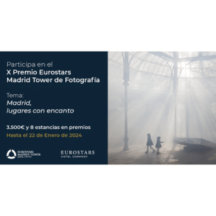 X Premio Eurostars Madrid Tower de Fotografía 2023